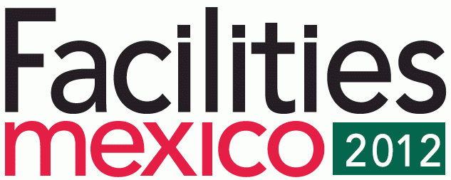 Facilities Mexico 2012