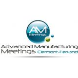 Advanced Manufacturing Meetings Clermont-Ferrand 2018