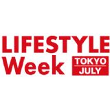 LIFESTYLE Week TOKYO [July] 2022
