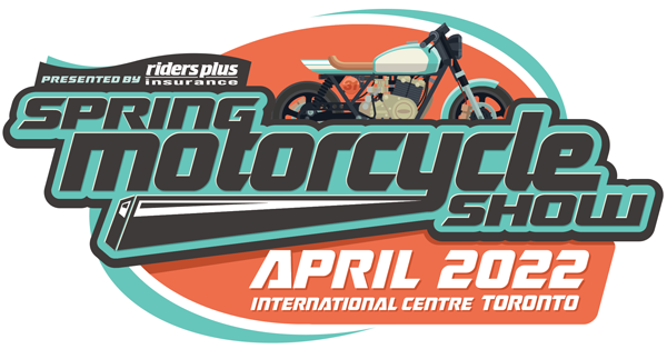 Spring Motorcycle Show 2022(Toronto) - Toronto International Spring
