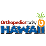 Orthopedics Today Hawaii 2025