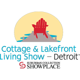Cottage & Lakefront Living Show - Detroit 2025