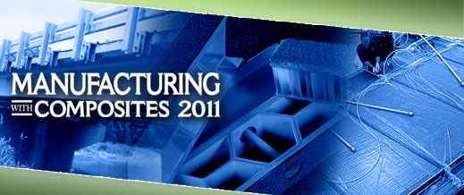 Manufacturing with Composites 2011