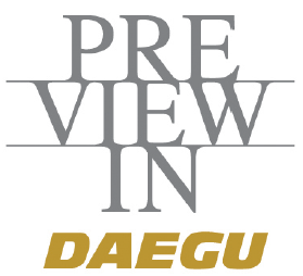 Preview In DAEGU 2016