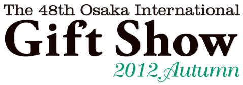 Osaka International Gift Show Autumn 2012
