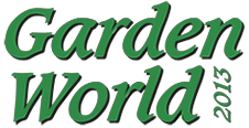 GARDEN WORLD 2013