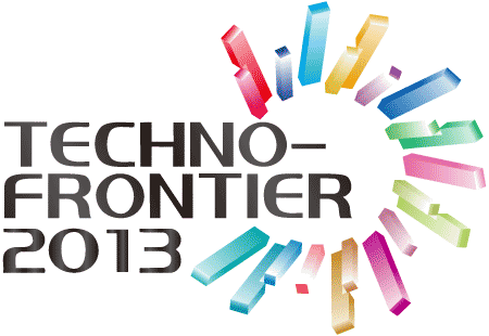 TECHNO-FRONTIER 2013
