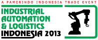 Industrial Automation & Logistics Indonesia 2013