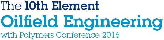 Element Oilfield Engineering with Polymers Conference 2016