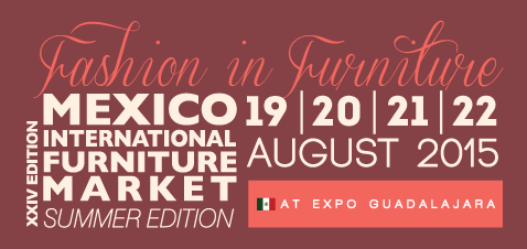 Mexico International Furniture Market Summer 2015