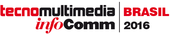 TecnoMultimedia InfoComm Brazil 2016