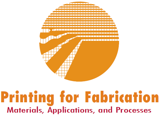 Printing for Fabrication 2017