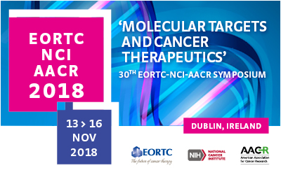 EORTC-NCI-AACR 2018