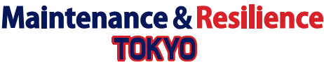 Maintenance & Resilience TOKYO 2019