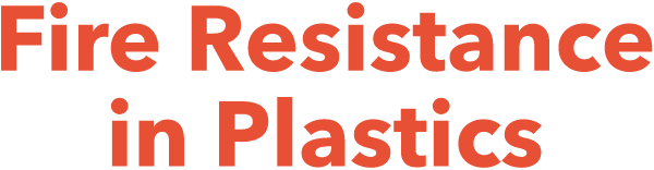 Fire Resistance in Plastics 2017