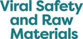 Viral Safety & Raw Materials 2019