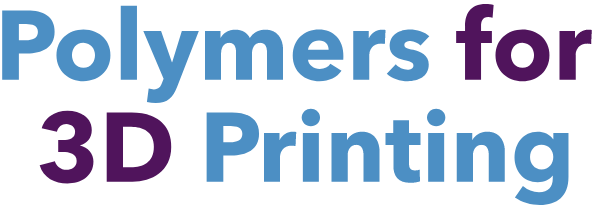 Polymers for 3D Printing - 2018