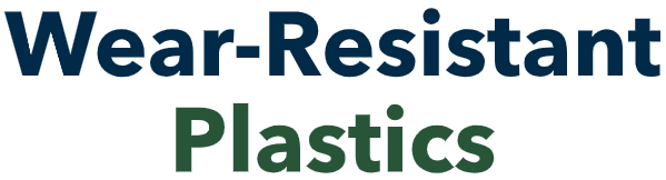 Wear-Resistant Plastics 2019