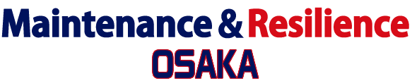 Maintenance & Resilience OSAKA 2020