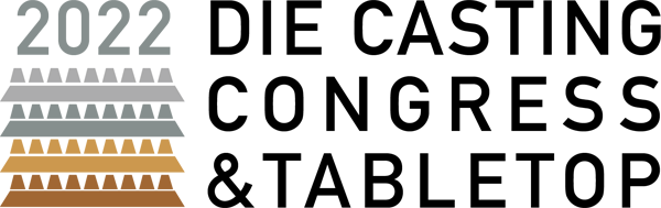 Die Casting Congress & Tabletop 2022
