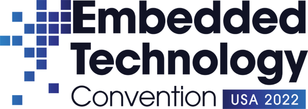 Embedded Technology Convention USA 2022