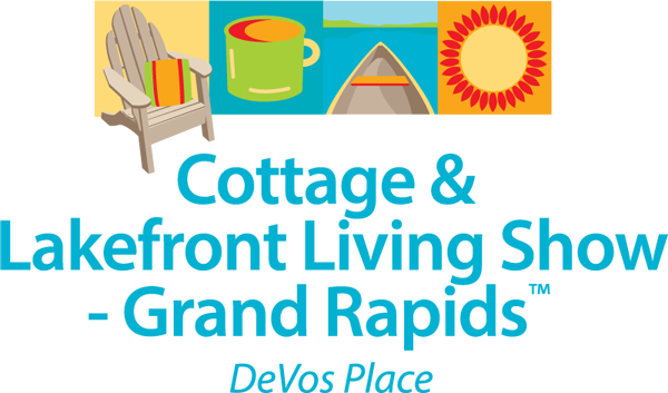 Cottage & Lakefront Living Show - Grand Rapids 2023