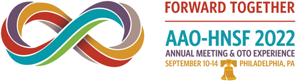 AAO-HNSF Annual Meeting & OTO Experience 2022