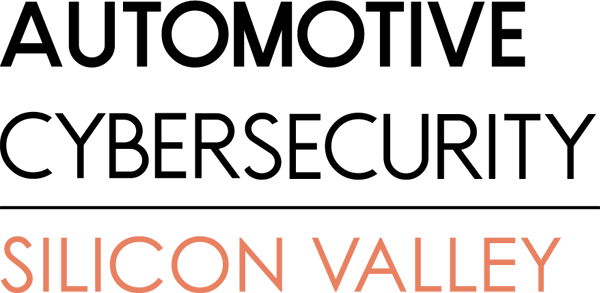 Automotive Cybersecurity Silicon Valley 2022