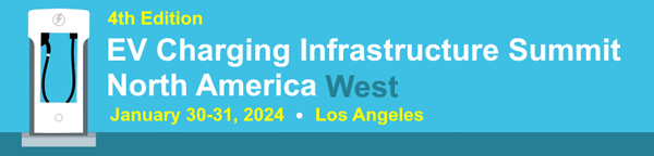 EV Charging Infrastructure Summit - North America 2024