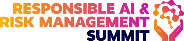 Responsible AI & Risk Management Summit 2023